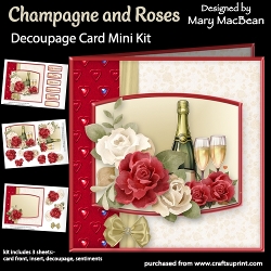 cup1416321_1648 - Champagne and Roses - Decoupage Card Mini Kit