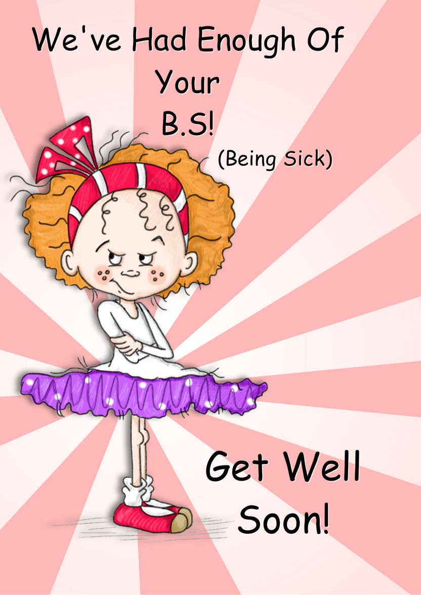 Enough of Your Bs Get Well Soon Card - card made with Crafty Bob's Card Creator