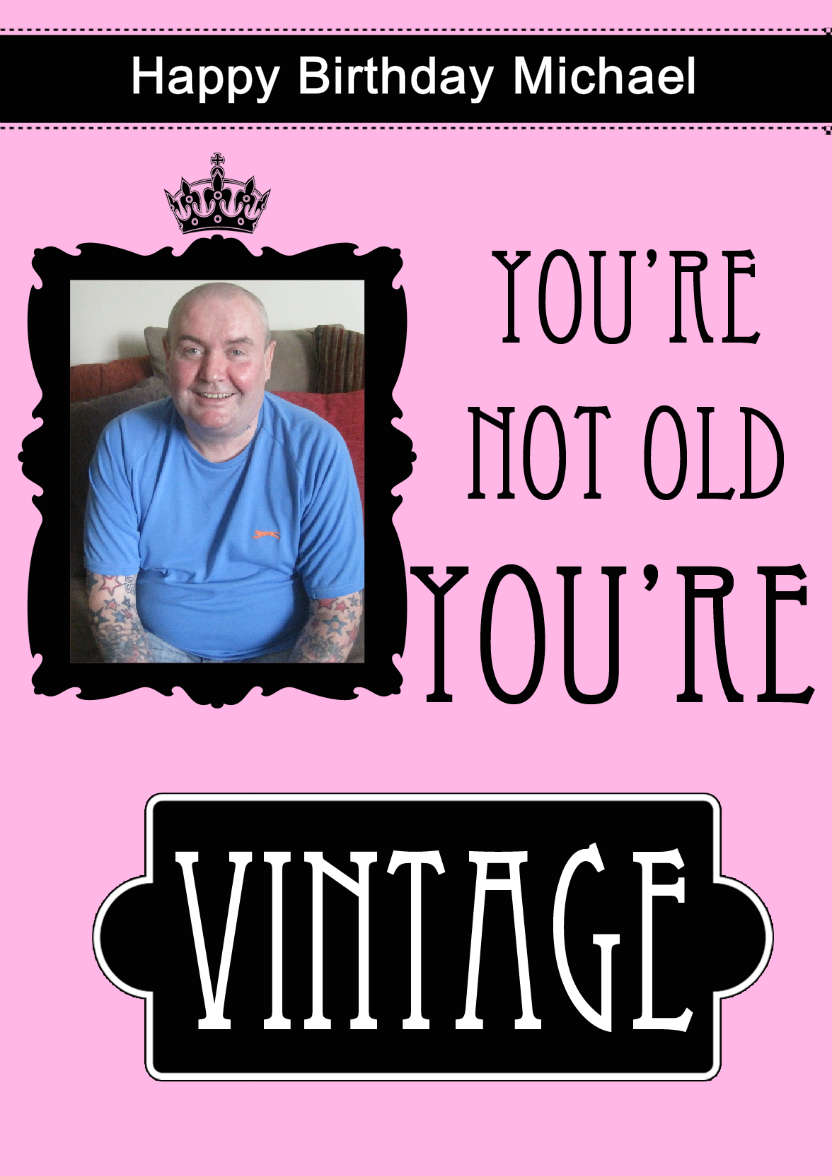 Not Old You're Vintage Aperture Card Pink - card made with Crafty Bob's Card Creator