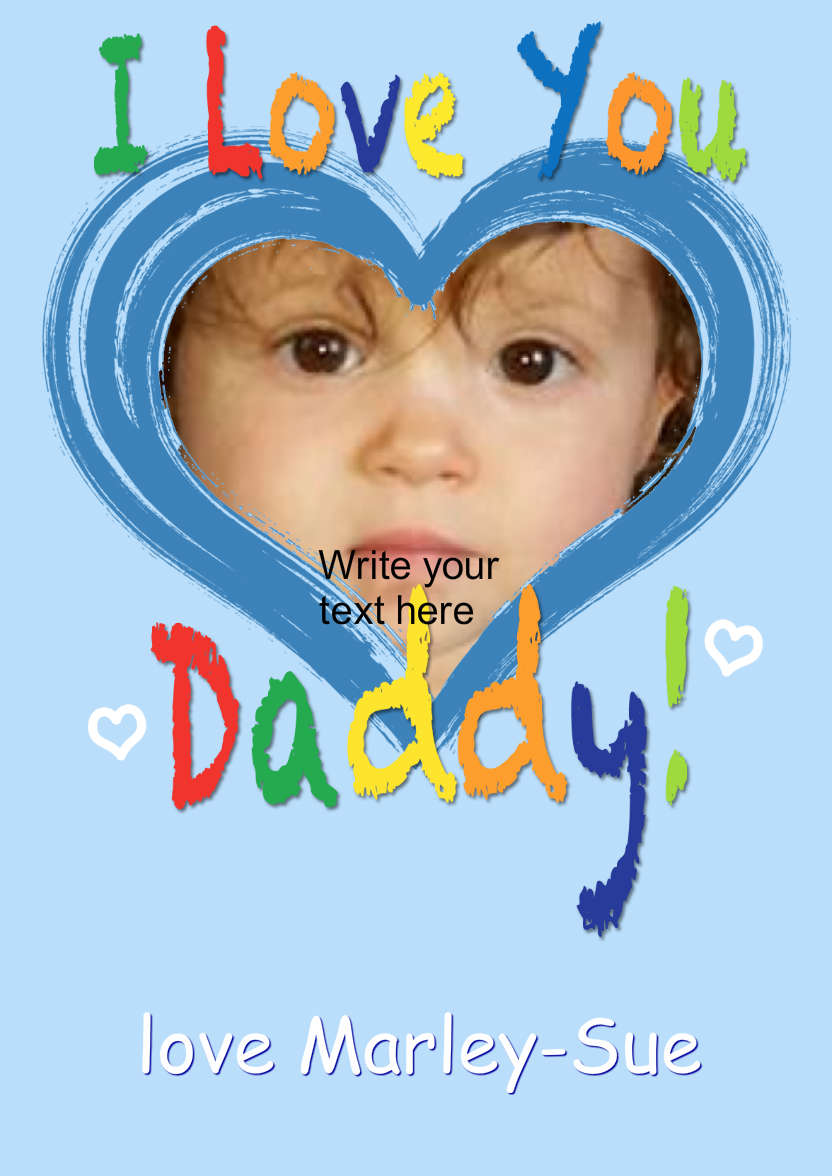 I Love You Daddy Aperture Card - card made with Crafty Bob's Card Creator