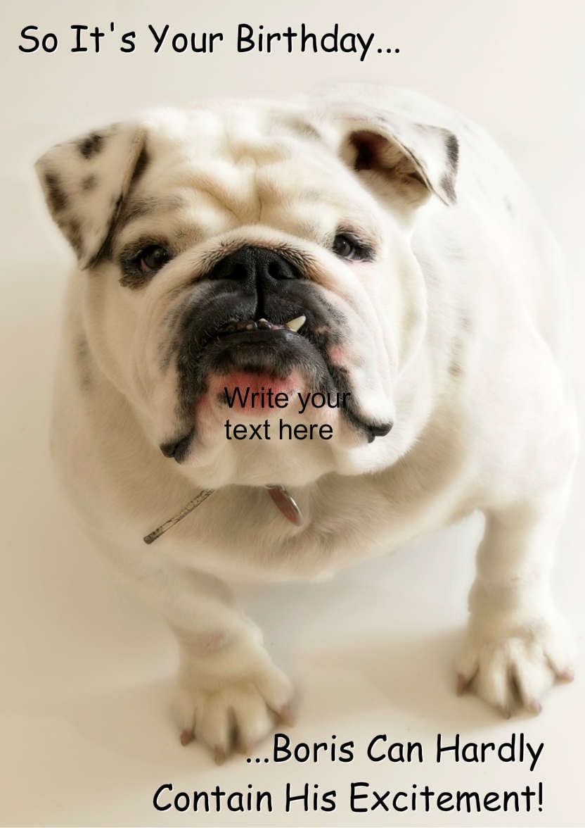 Excited Bulldog Card Front - card made with Crafty Bob's Card Creator