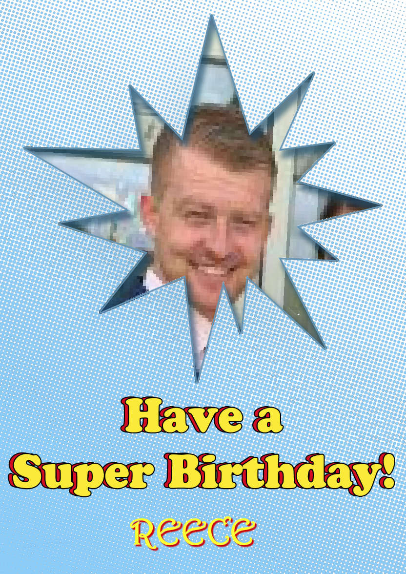 Super Birthday Photo Card - card made with Crafty Bob's Card Creator