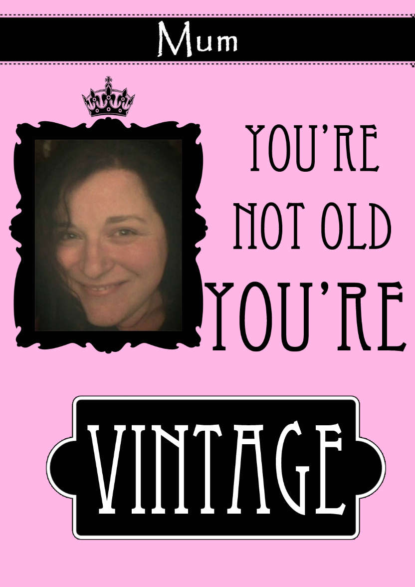 Not Old You're Vintage Aperture Card Pink - card made with Crafty Bob's Card Creator