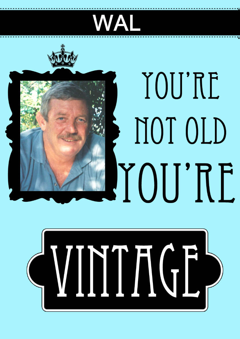 Not Old You're Vintage Aperture Card Front - card made with Crafty Bob's Card Creator
