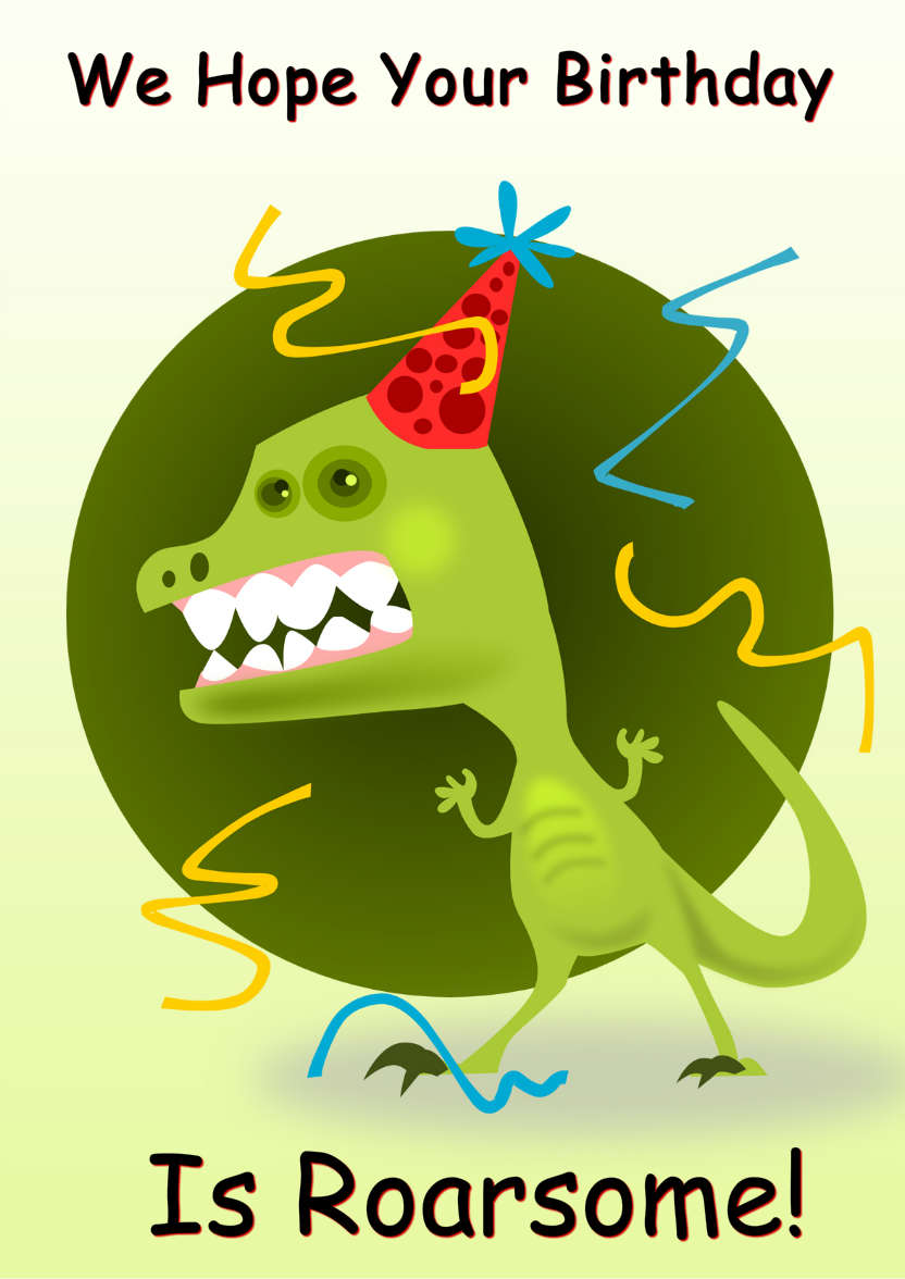Roarsome Birthday Card - card made with Crafty Bob's Card Creator