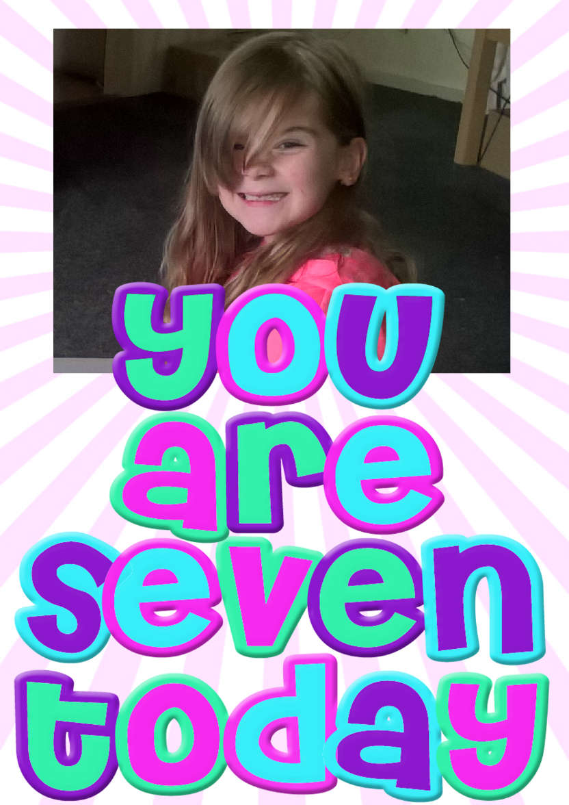 You Are Seven Girls Birthday Card - card made with Crafty Bob's Card Creator