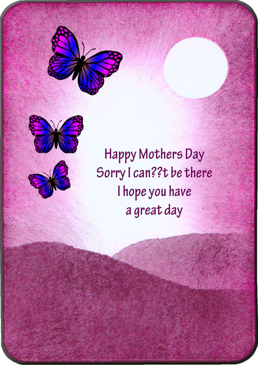 Mothers Day Card - Sorry I Can't Be There - card made with Crafty Bob's Card Creator