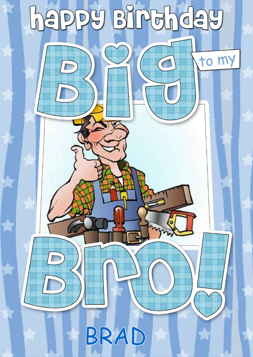 Birthday Big Bro Photo Upload Card - card made with Crafty Bob's Card Creator