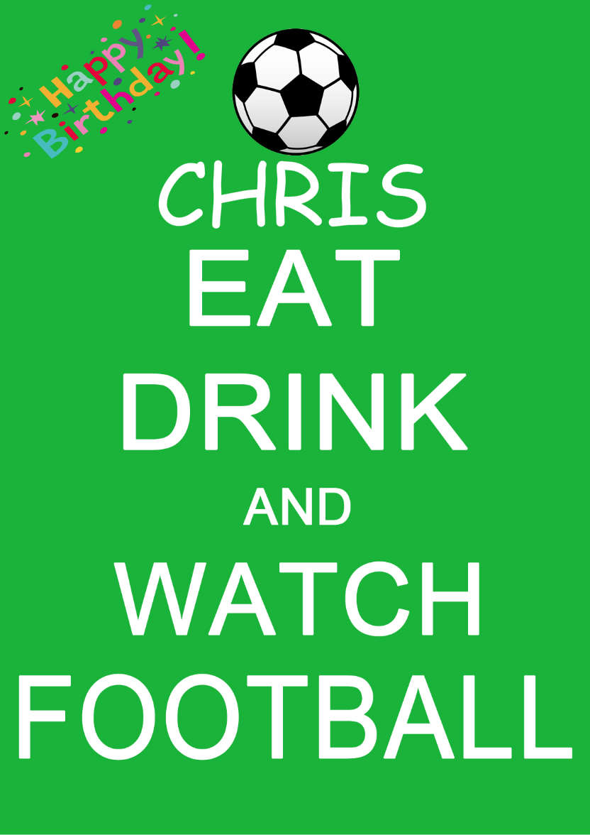 Eat Drink Watch Football - card made with Crafty Bob's Card Creator