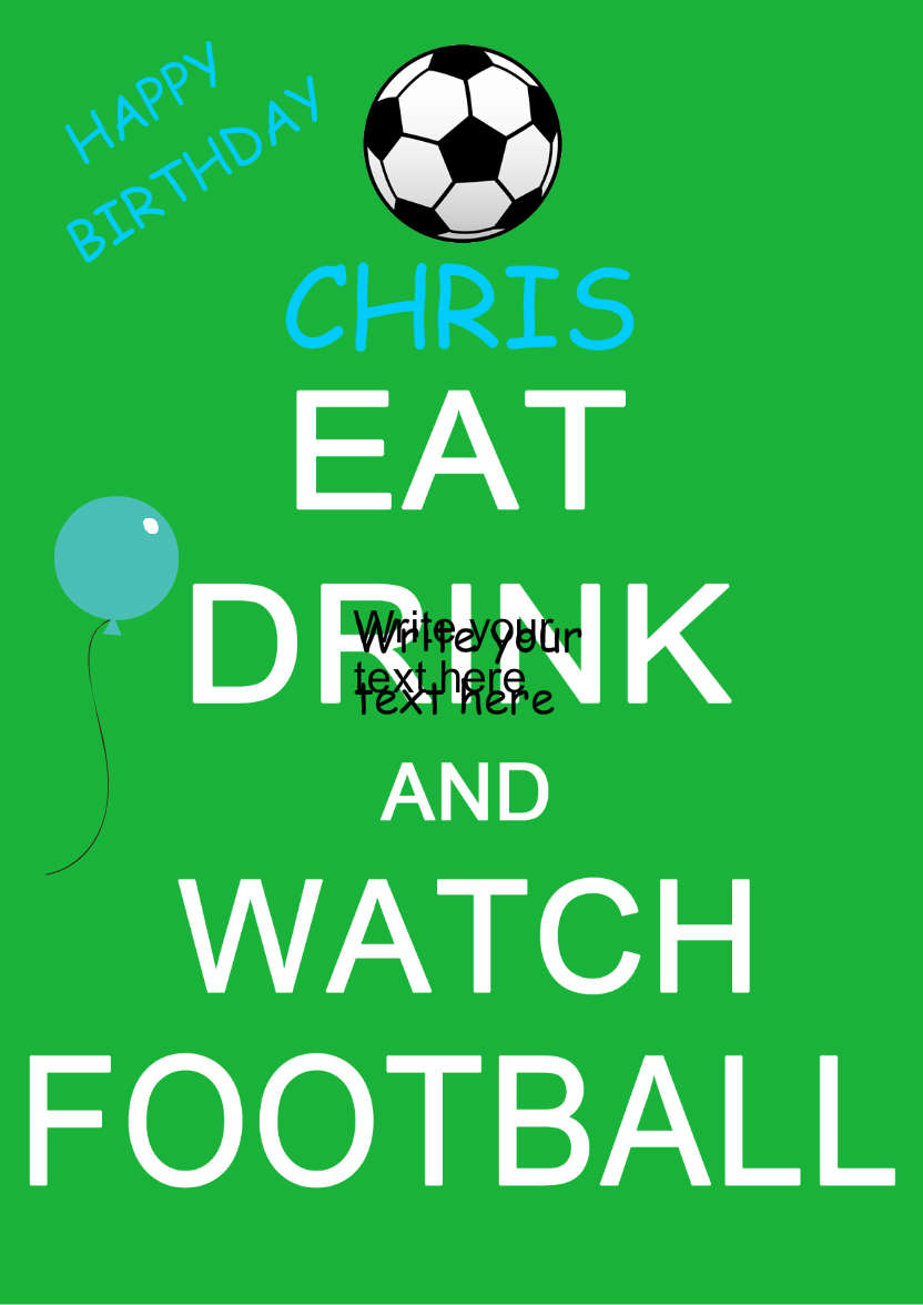 Eat Drink Watch Football - card made with Crafty Bob's Card Creator