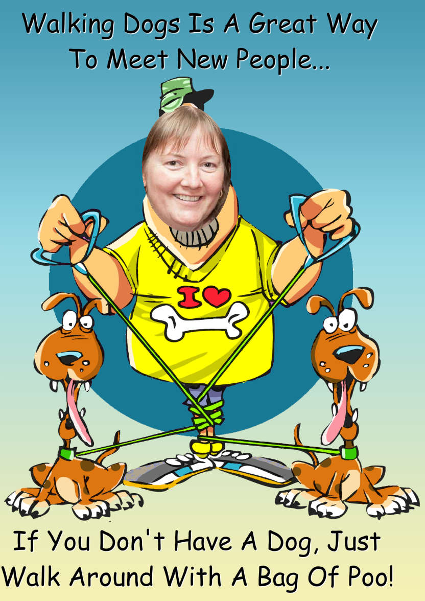 Humorous Dog Walker Aperture Card Front - card made with Crafty Bob's Card Creator