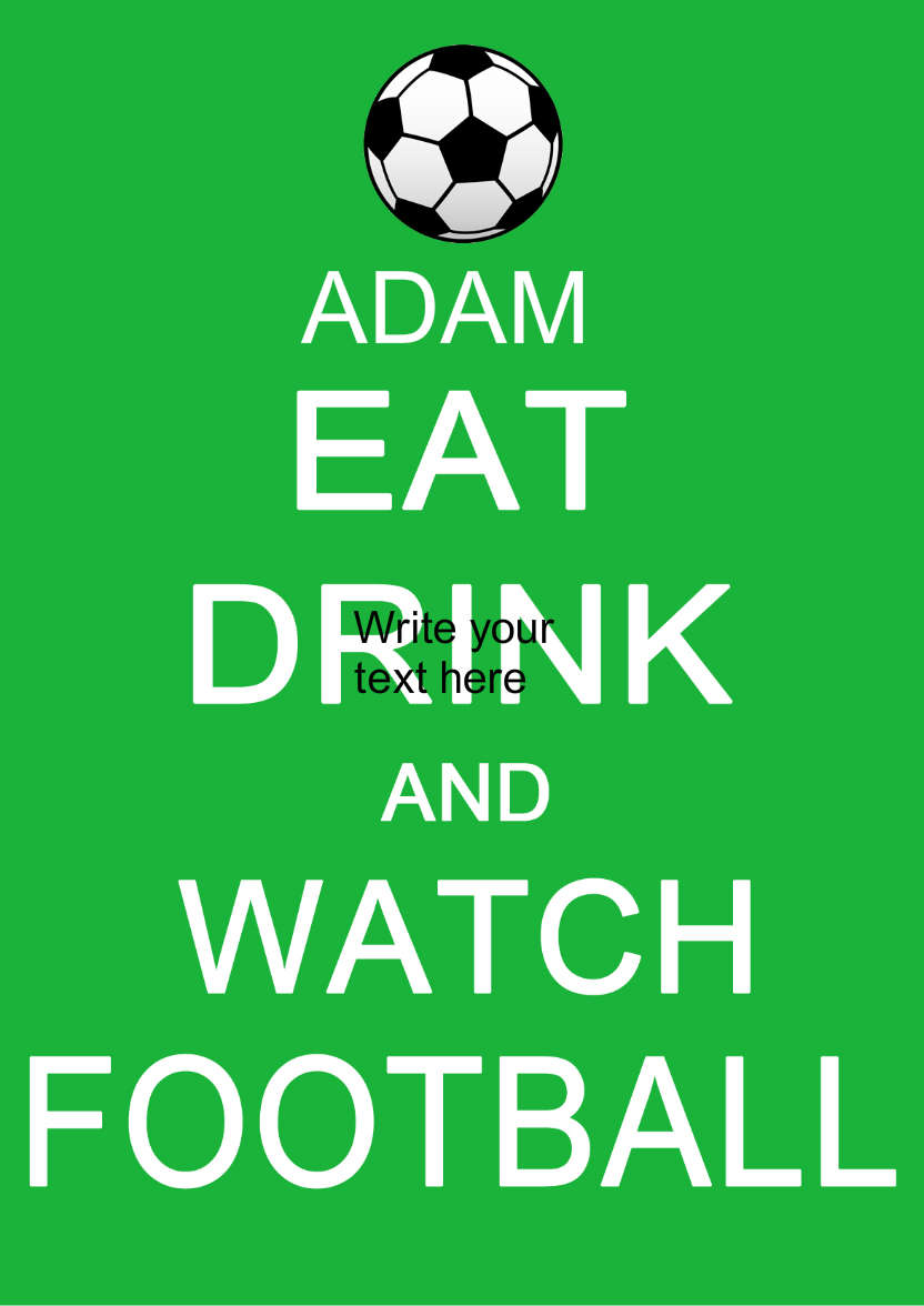 Eat Drink Watch Football - card made with Crafty Bob's Card Creator