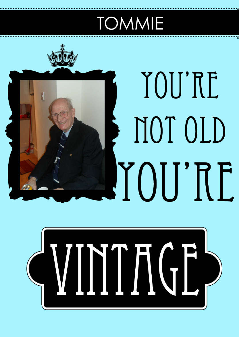 Not Old You're Vintage Aperture Card Front - card made with Crafty Bob's Card Creator