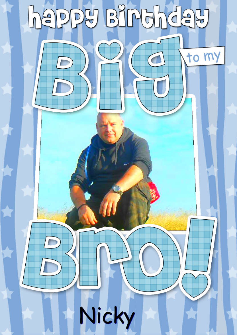 Birthday Big Bro Photo Upload Card - card made with Crafty Bob's Card Creator