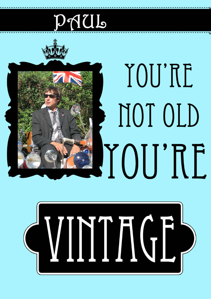 Not Old You're Vintage Aperture Card Front - card made with Crafty Bob's Card Creator
