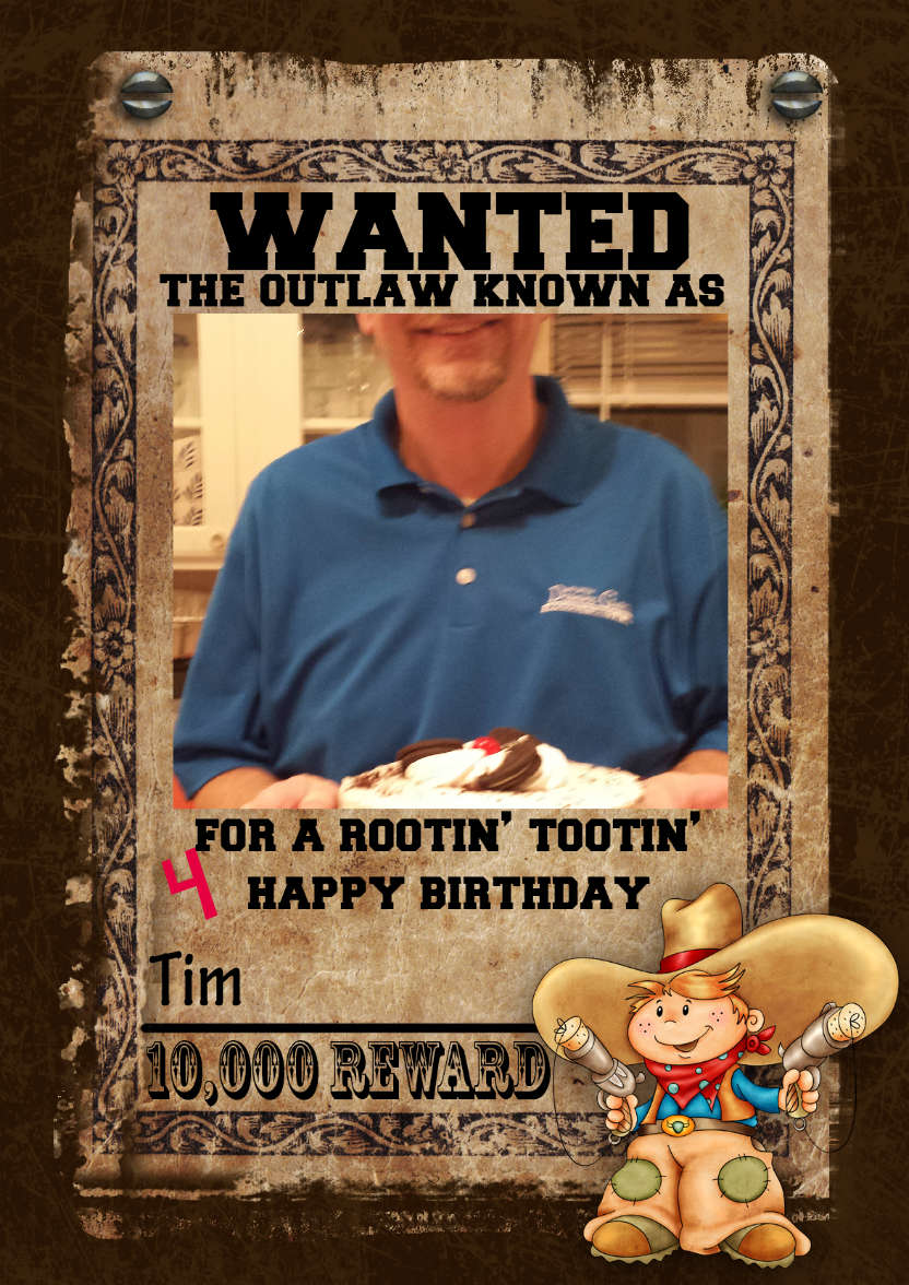 Fun Male Wanted Poster Birthday Card, Photo - card made with Crafty Bob's Card Creator