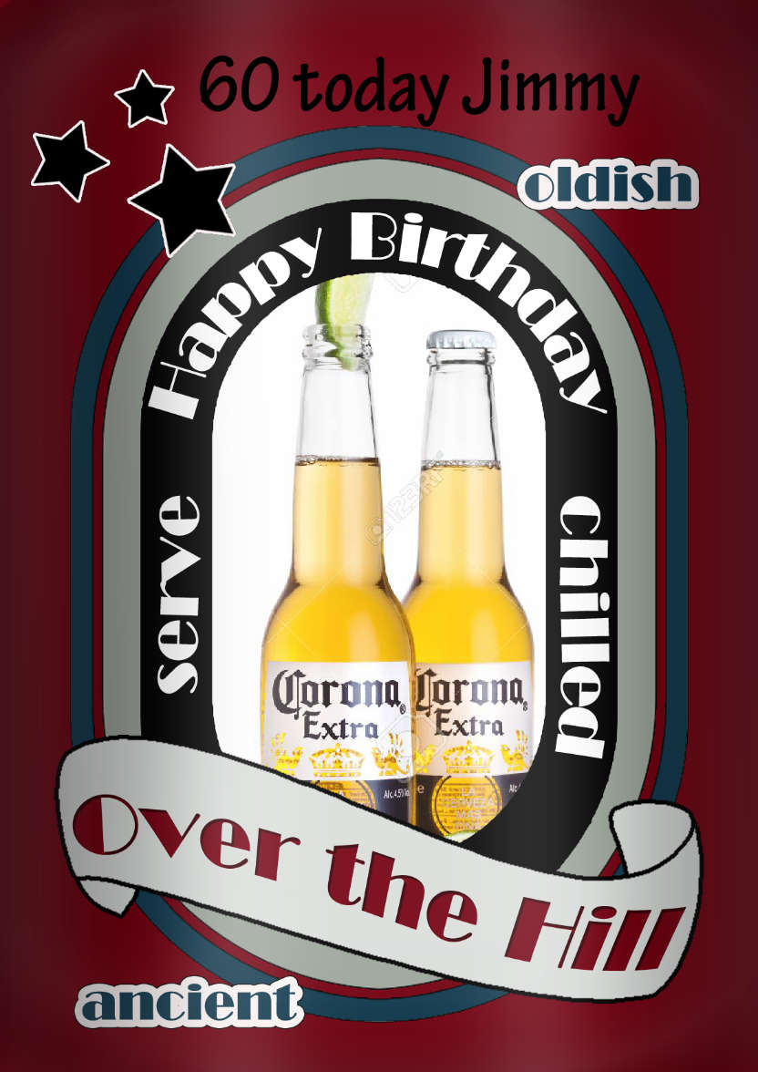 Over the Hill Beer Can Birthday Photo Upload Card - card made with Crafty Bob's Card Creator