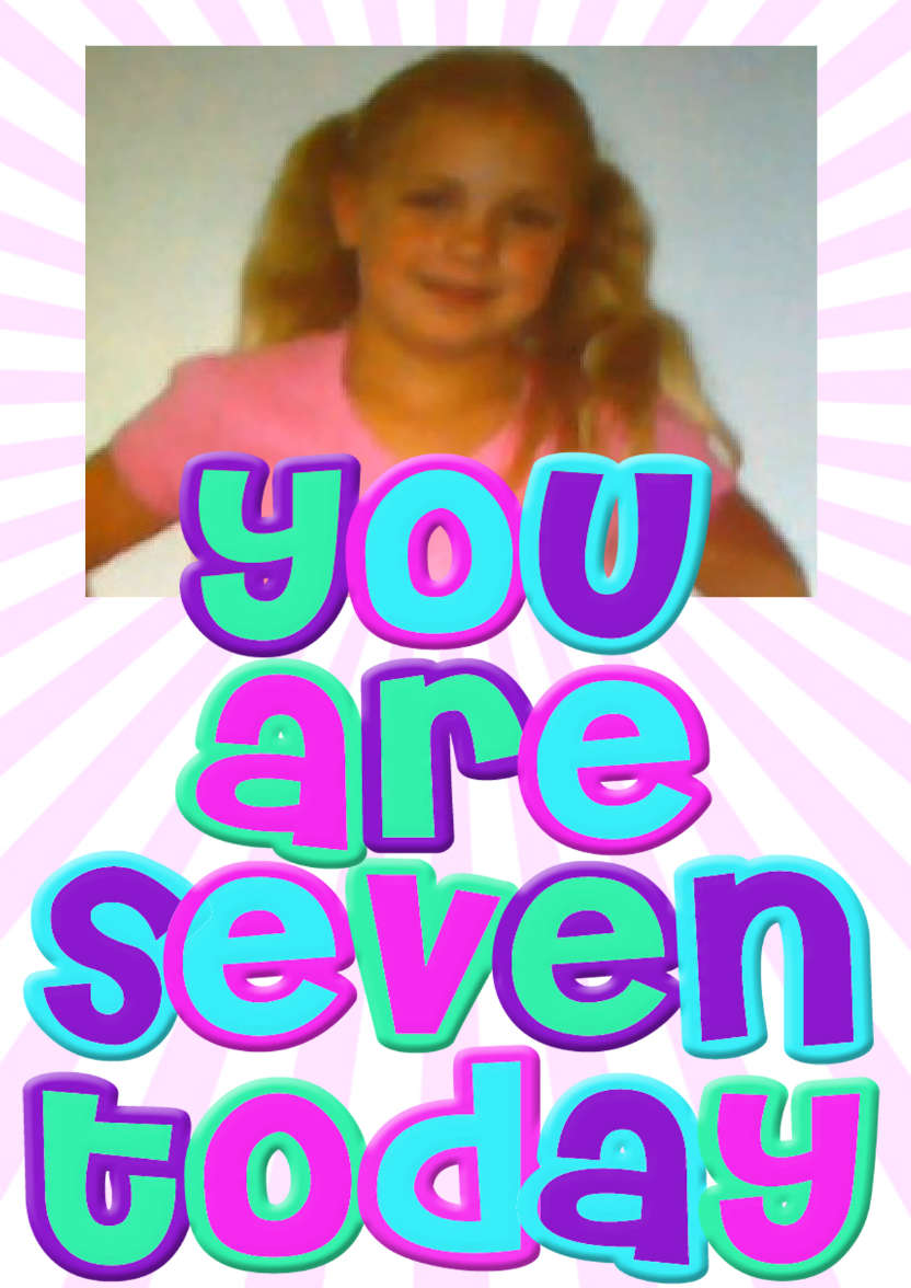You Are Seven Girls Birthday Card - card made with Crafty Bob's Card Creator