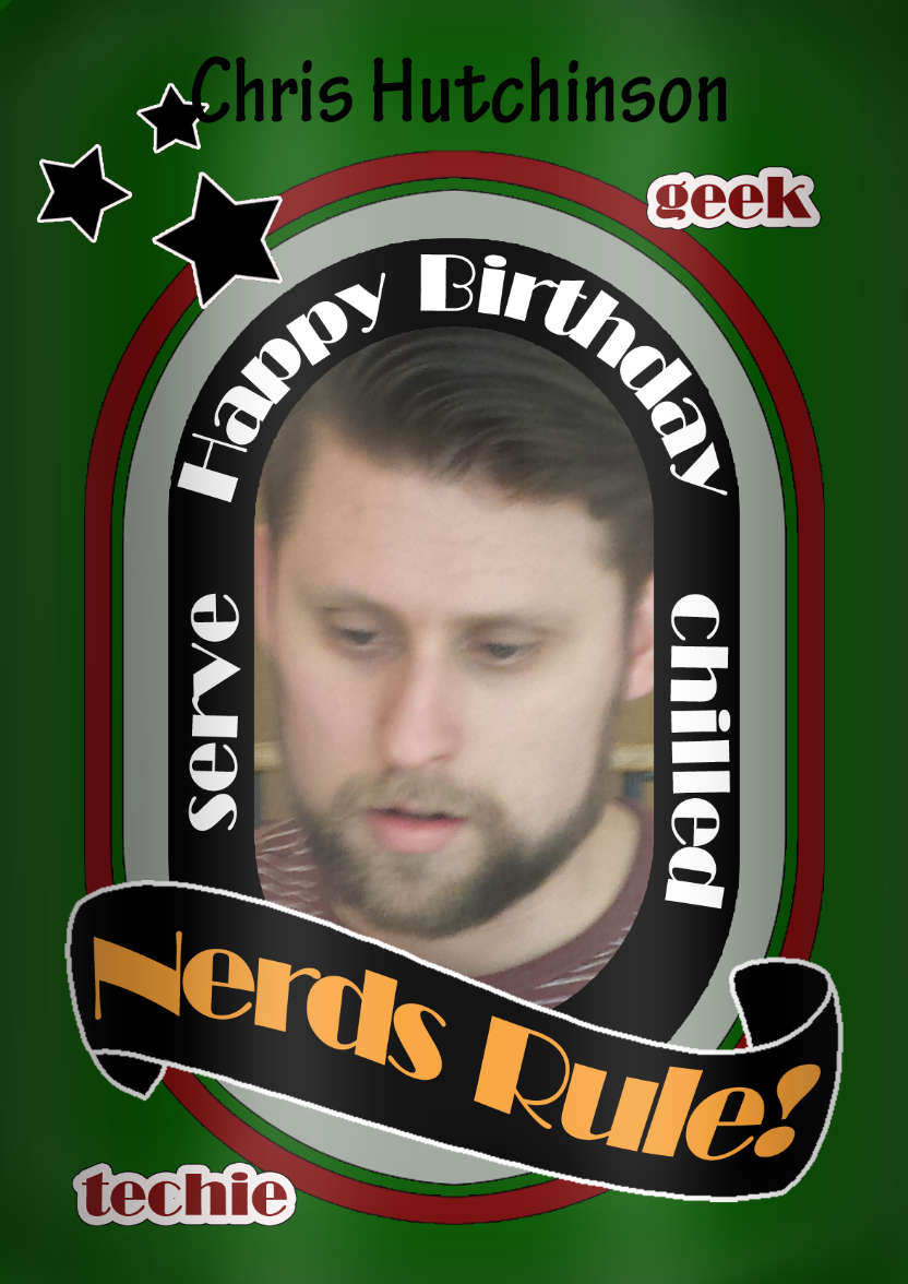 Nerds Rule Beer Can Birthday Photo Upload Card - card made with Crafty Bob's Card Creator