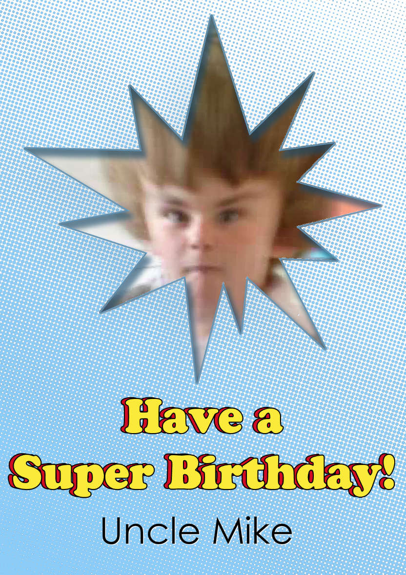 Super Birthday Photo Card - card made with Crafty Bob's Card Creator