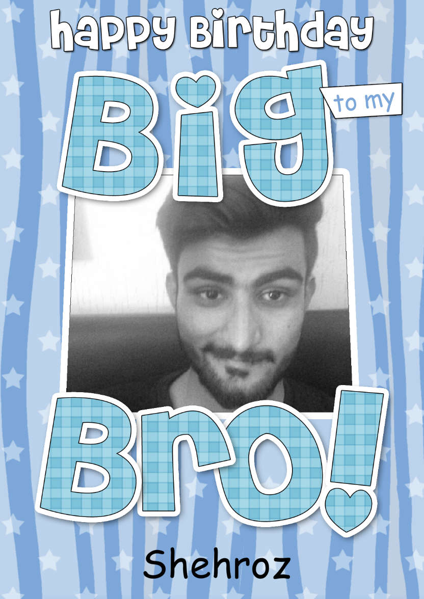 Birthday Big Bro Photo Upload Card - card made with Crafty Bob's Card Creator