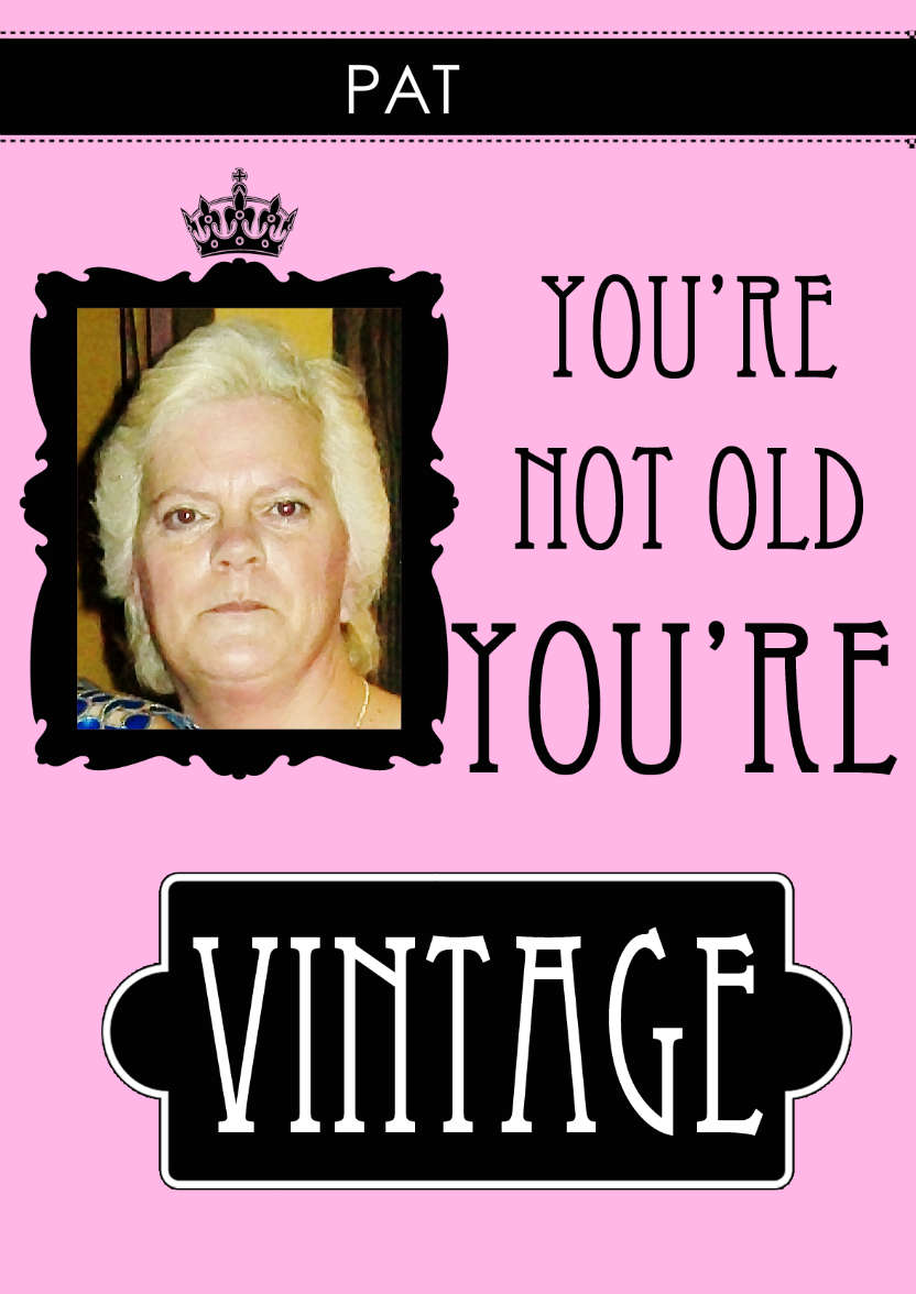 Not Old You're Vintage Aperture Card Pink - card made with Crafty Bob's Card Creator