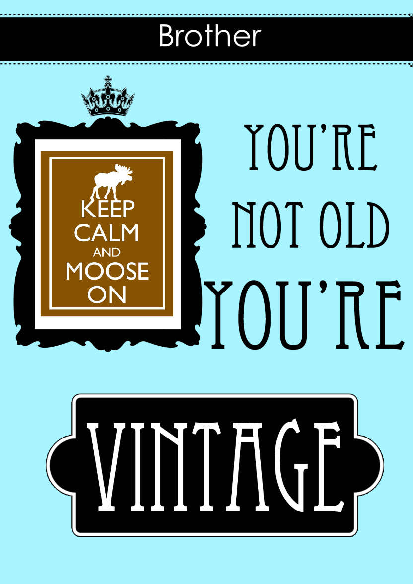 Not Old You're Vintage Aperture Card Front - card made with Crafty Bob's Card Creator