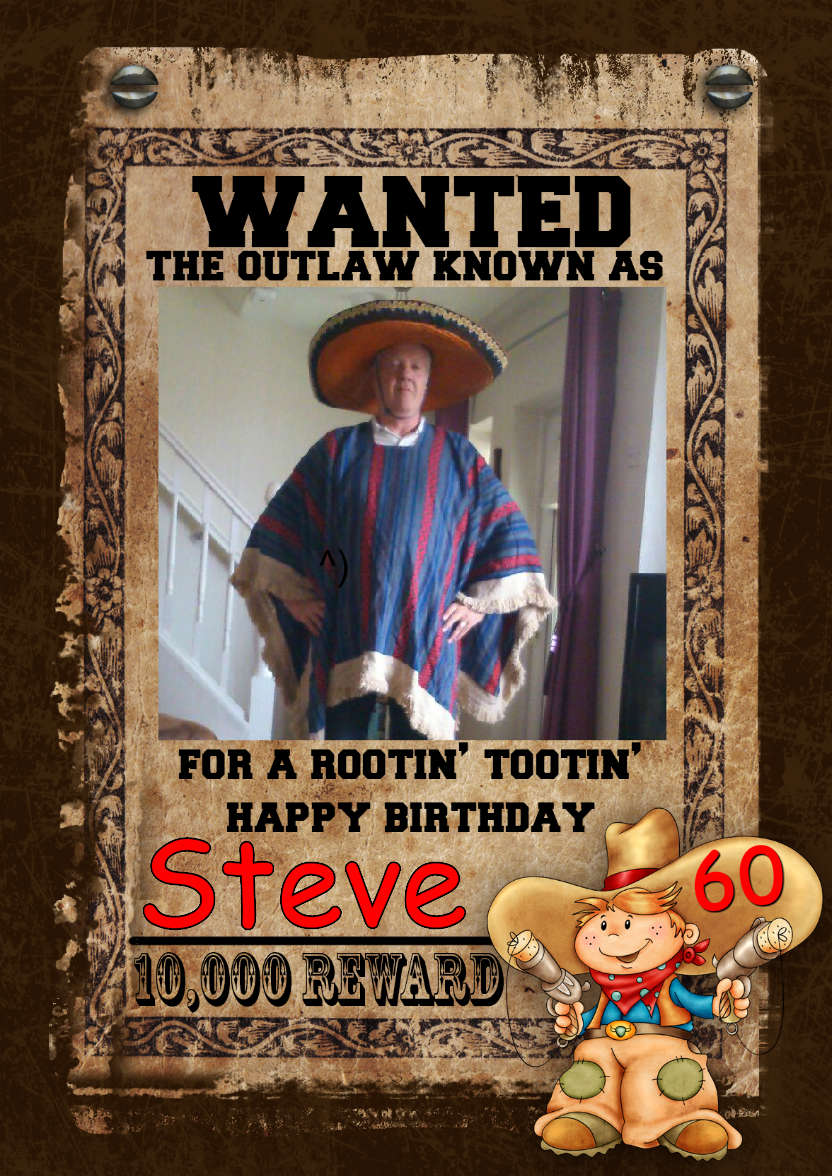 Fun Male Wanted Poster Birthday Card, Photo - card made with Crafty Bob's Card Creator