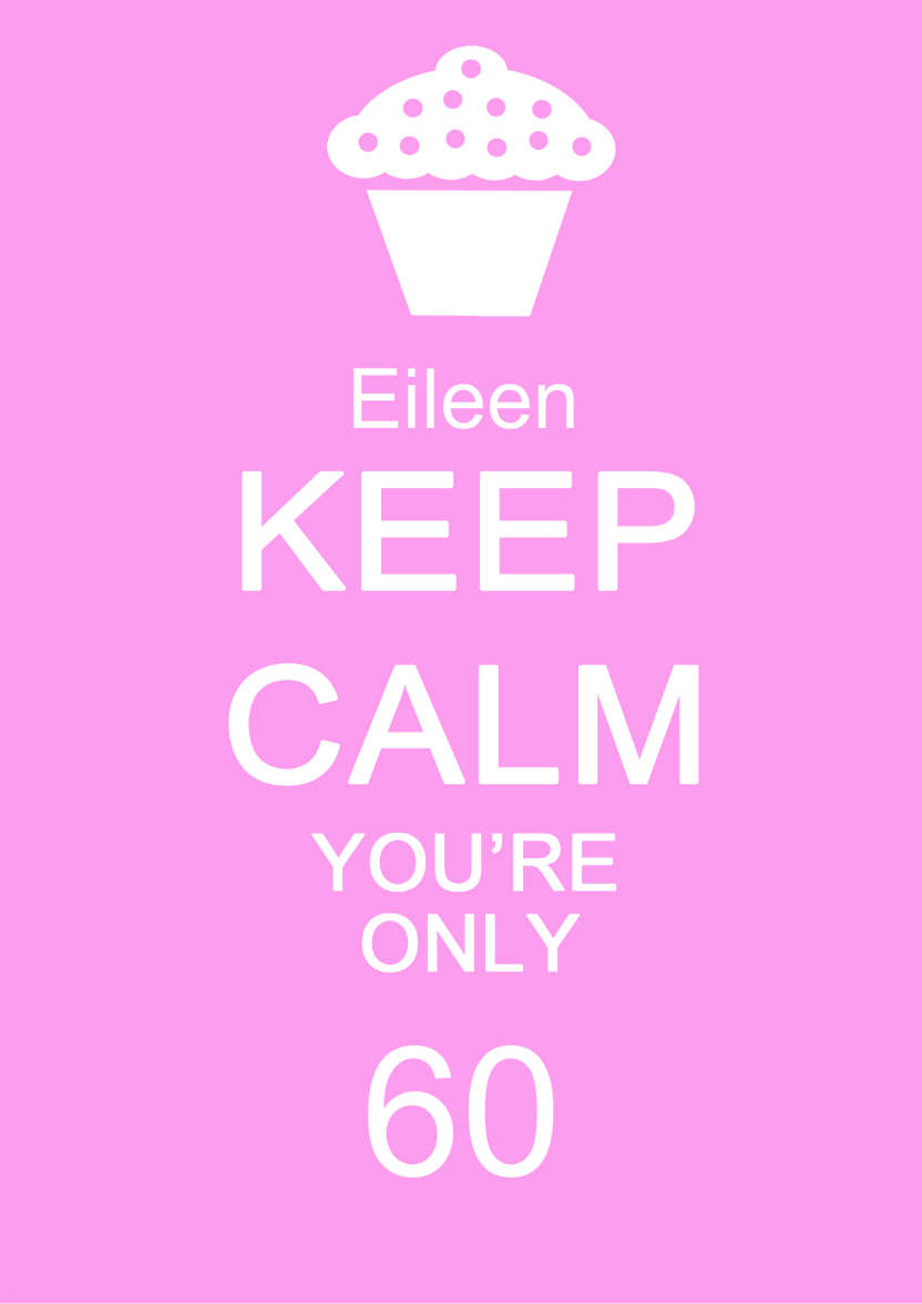 Keep Calm You're Only -  Pink - card made with Crafty Bob's Card Creator