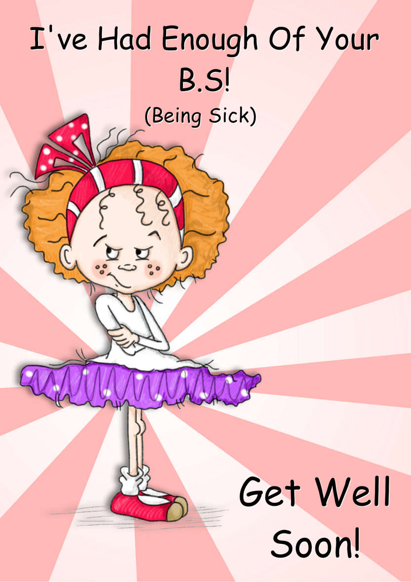 Enough of Your Bs Get Well Soon Card - card made with Crafty Bob's Card Creator