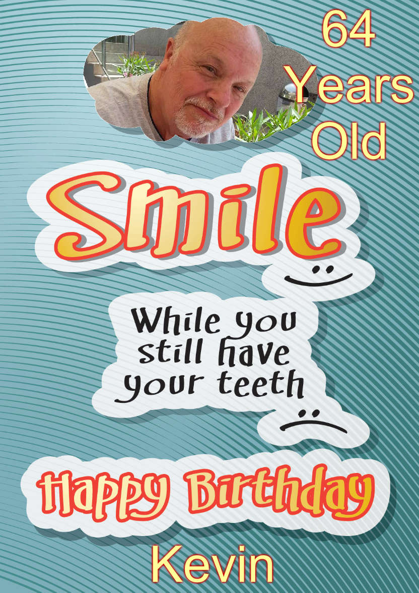 Smile While You Still Have Your Teeth - card made with Crafty Bob's Card Creator