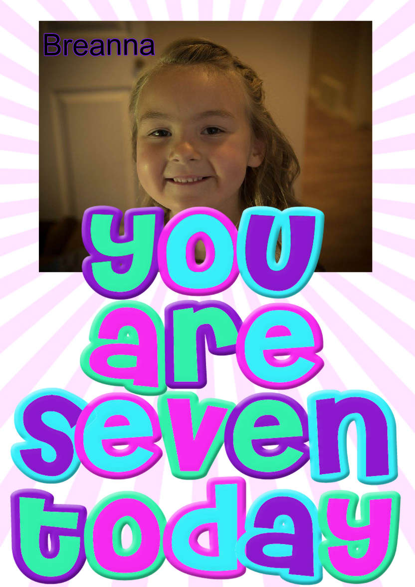 You Are Seven Girls Birthday Card - card made with Crafty Bob's Card Creator