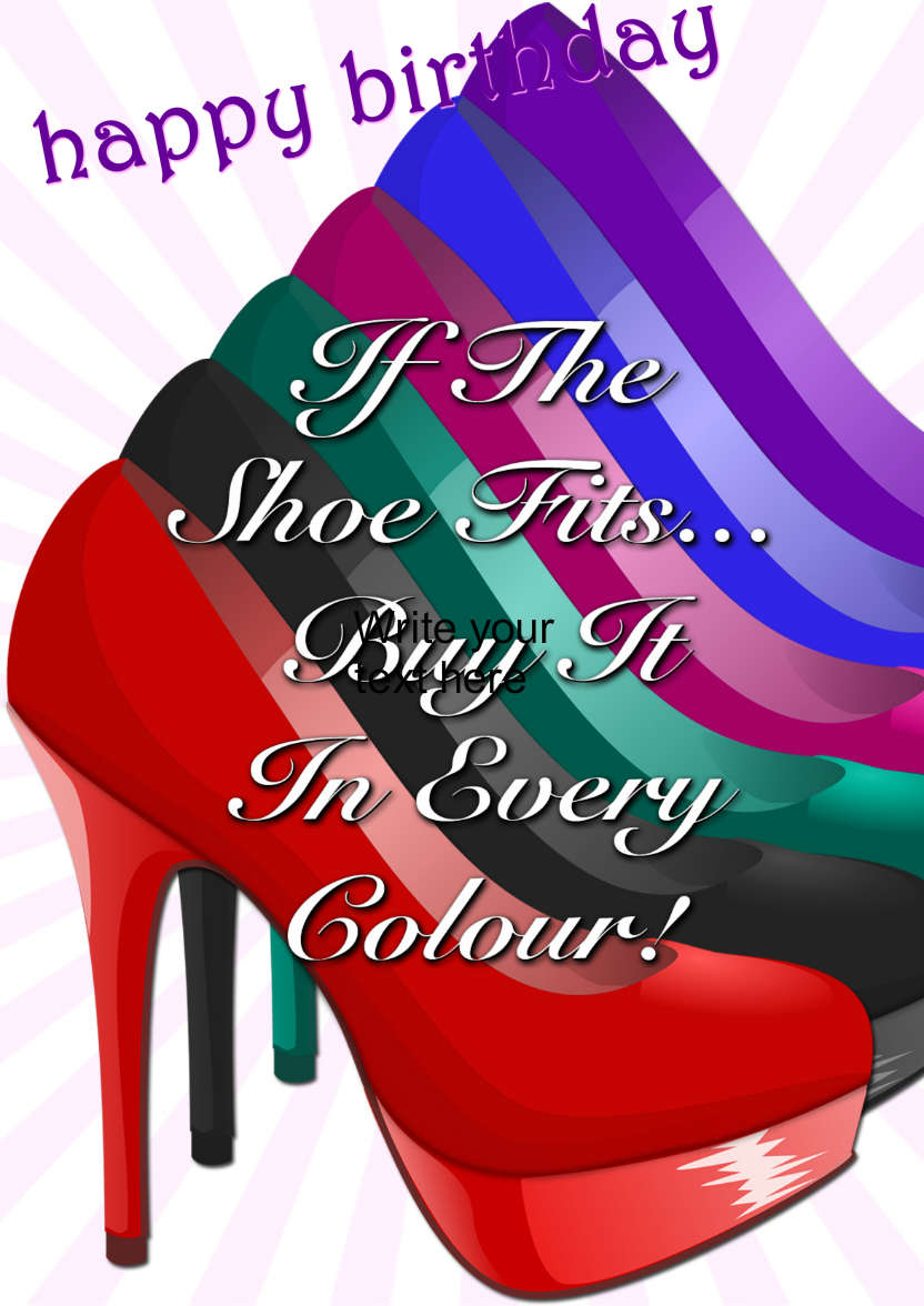 If the Shoe Fits Female Card - card made with Crafty Bob's Card Creator