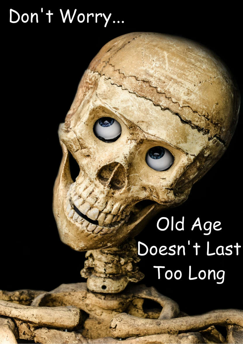 Old Age Humorous Card Front - card made with Crafty Bob's Card Creator