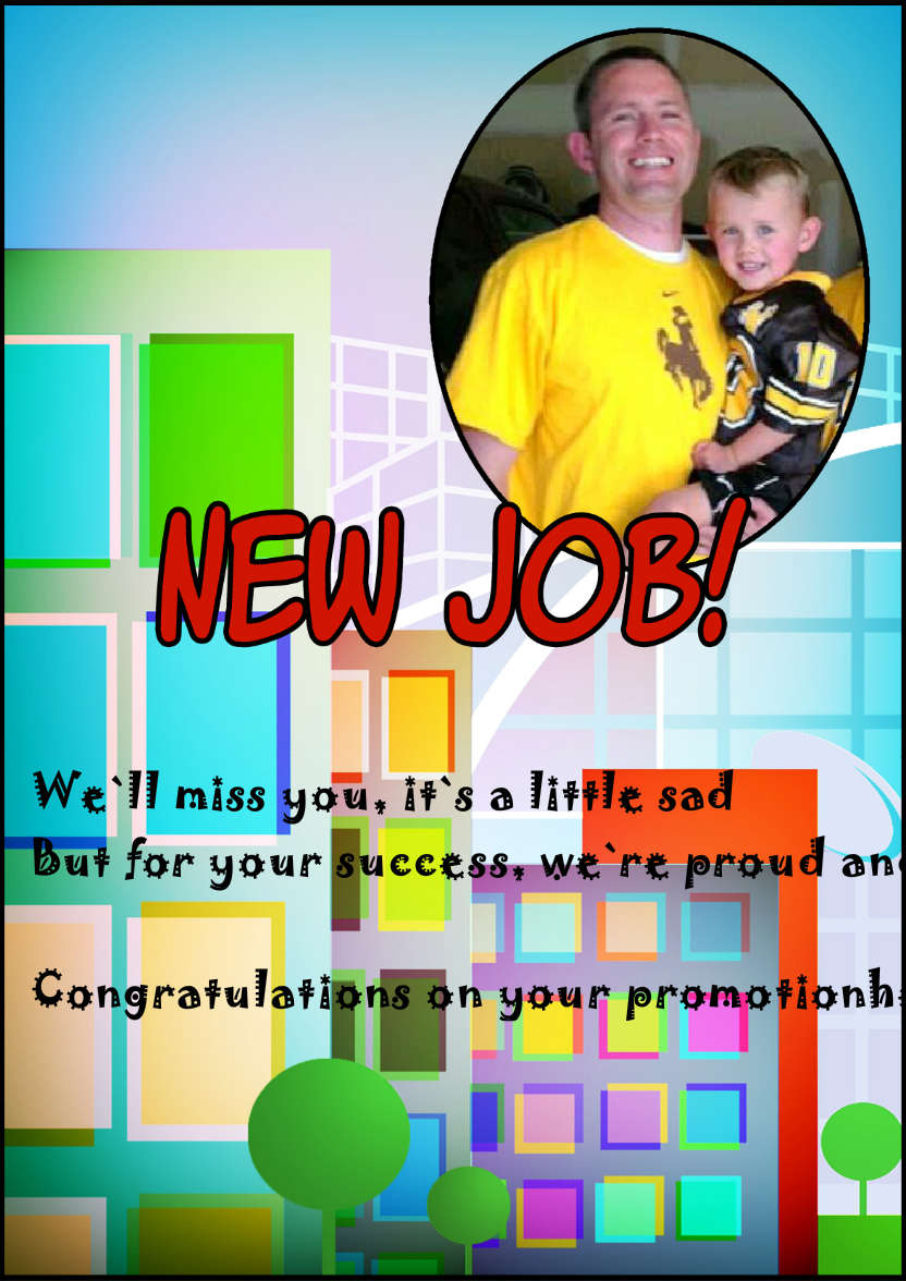 New Job Photo Card - card made with Crafty Bob's Card Creator