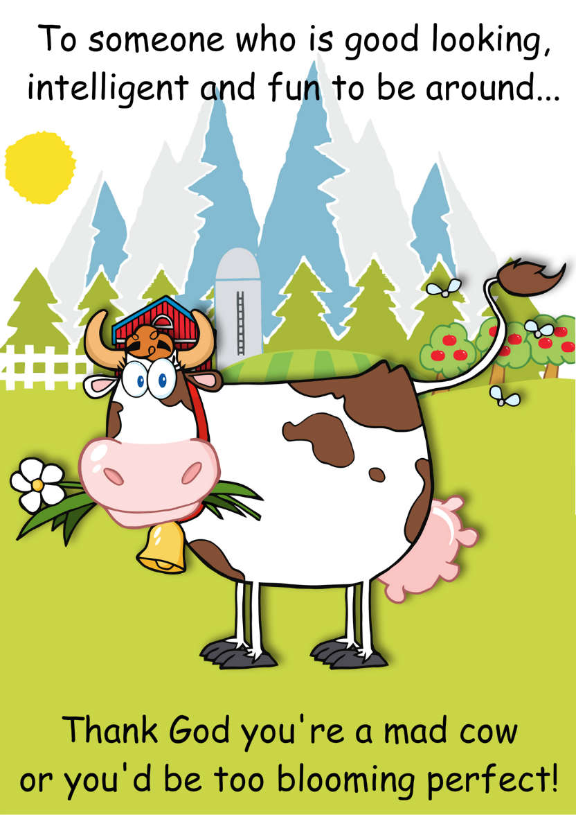 Mad Cow Humorous Card Front - card made with Crafty Bob's Card Creator