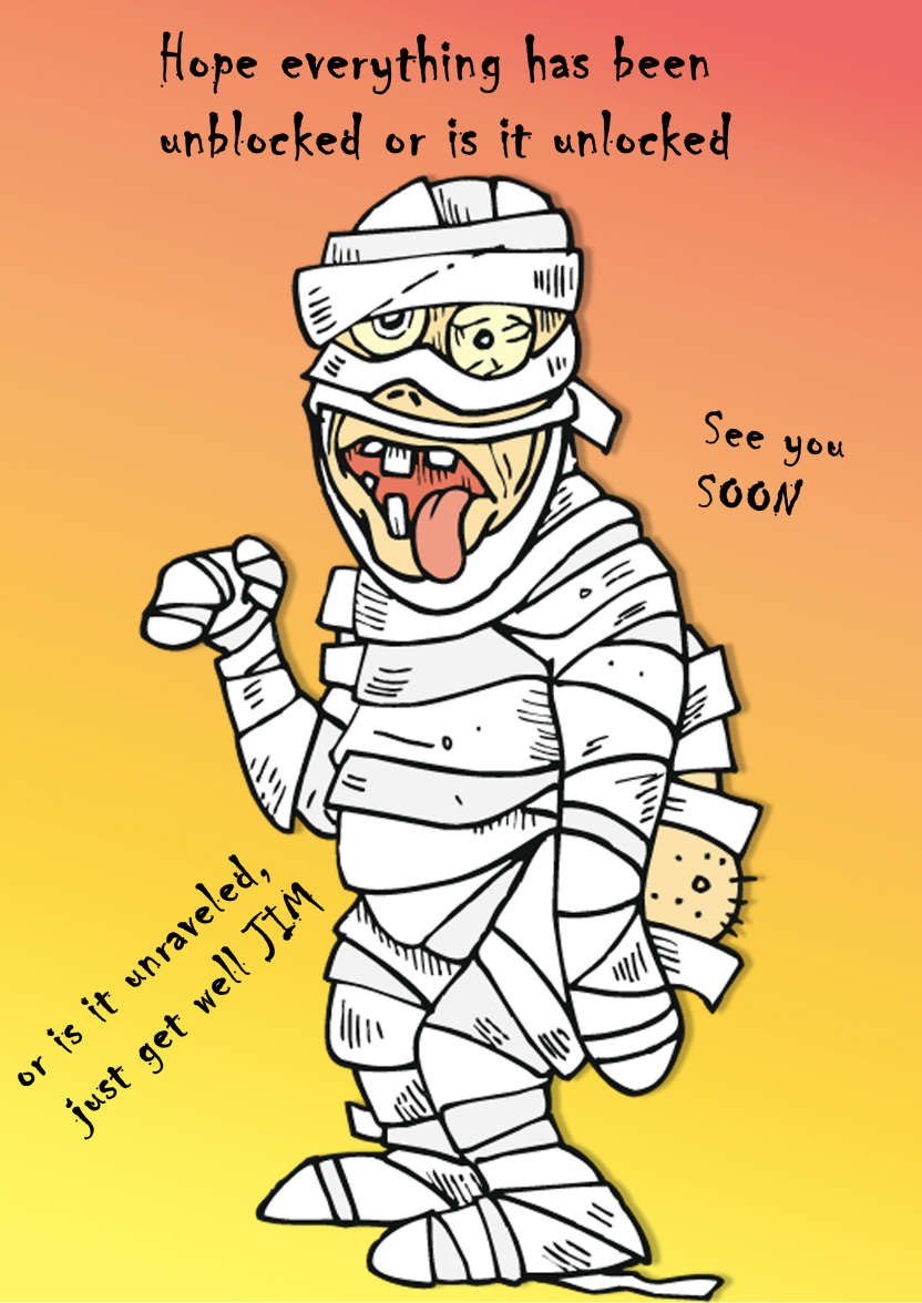 Humorous Mummy Get Well Soon Card - card made with Crafty Bob's Card Creator