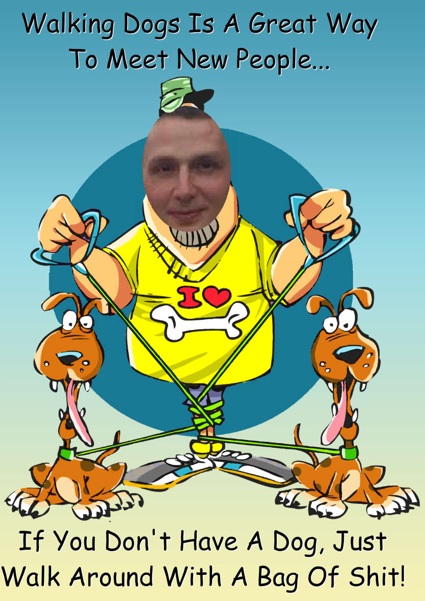 Humorous Dog Walker Aperture Card Front - card made with Crafty Bob's Card Creator