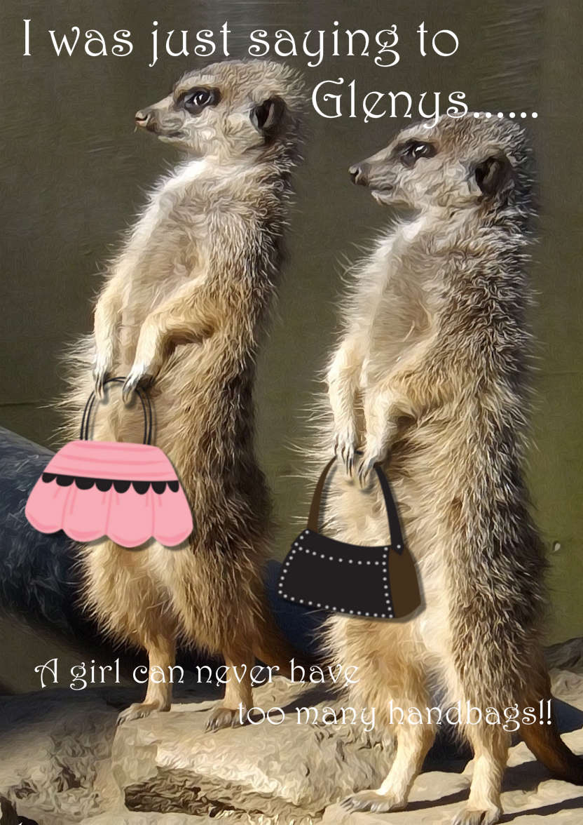 Meerkats with Handbags - card made with Crafty Bob's Card Creator
