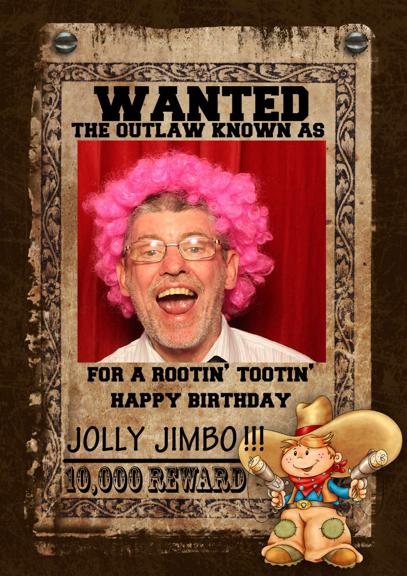 Fun Male Wanted Poster Birthday Card, Photo - card made with Crafty Bob's Card Creator