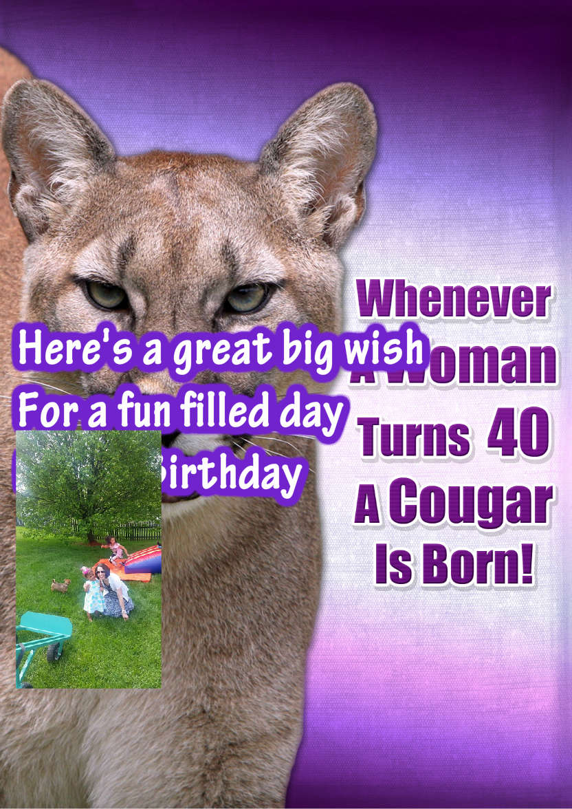 Cougar Age 40 Card - card made with Crafty Bob's Card Creator
