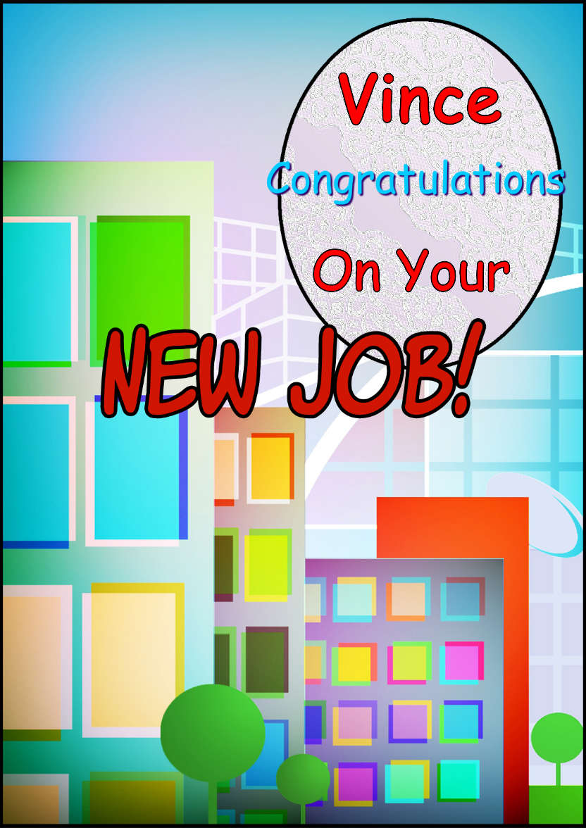 New Job Photo Card - card made with Crafty Bob's Card Creator