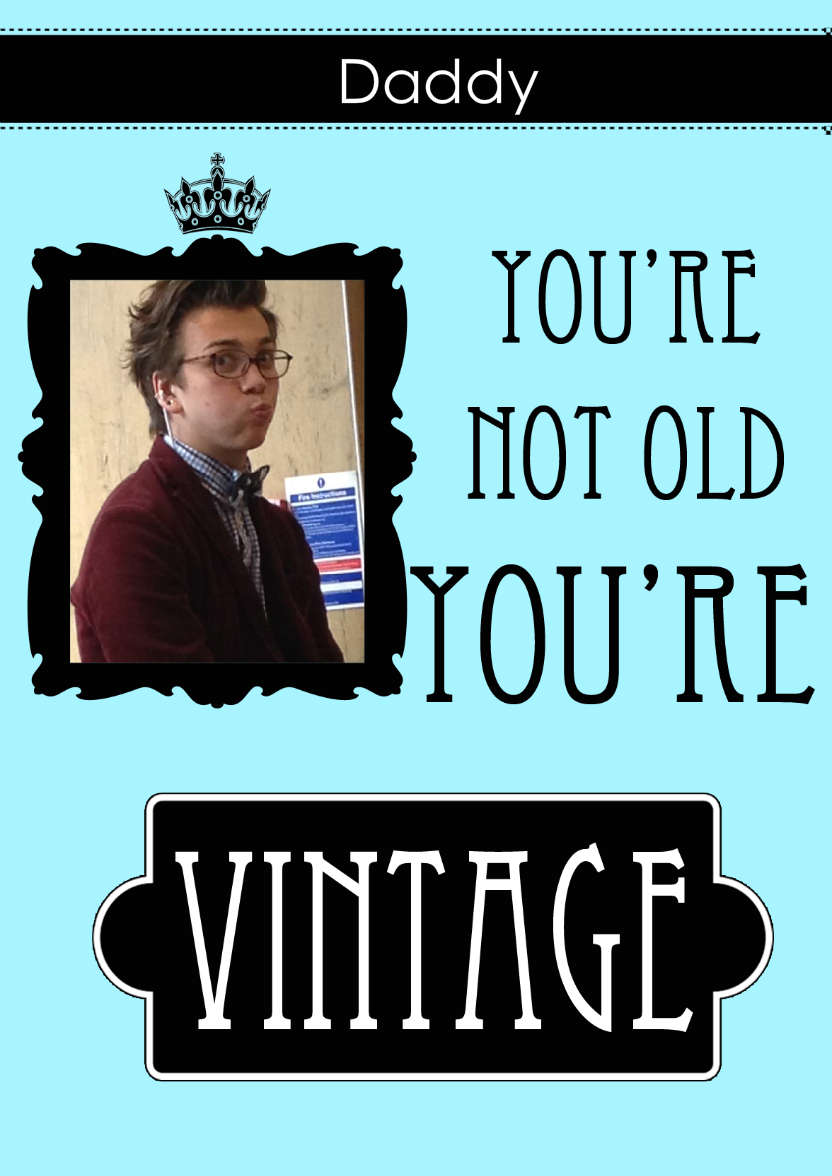 Not Old You're Vintage Aperture Card Front - card made with Crafty Bob's Card Creator
