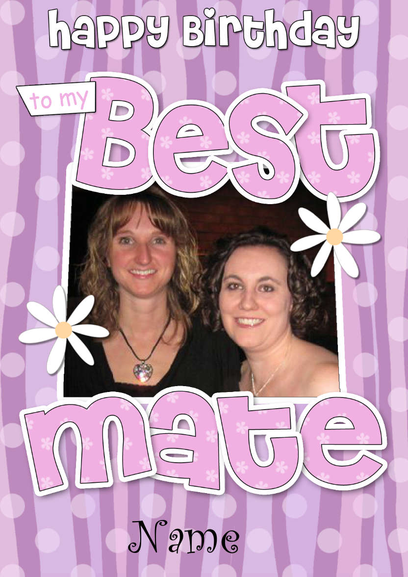 Birthday Best Mate Photo Upload Card - card made with Crafty Bob's Card Creator