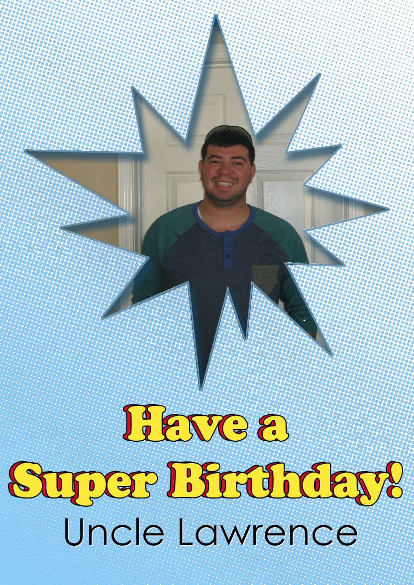 Super Birthday Photo Card - card made with Crafty Bob's Card Creator