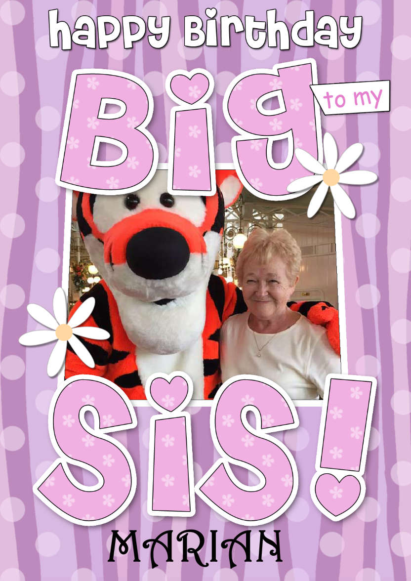 Birthday Big Sis Photo Upload Card - card made with Crafty Bob's Card Creator