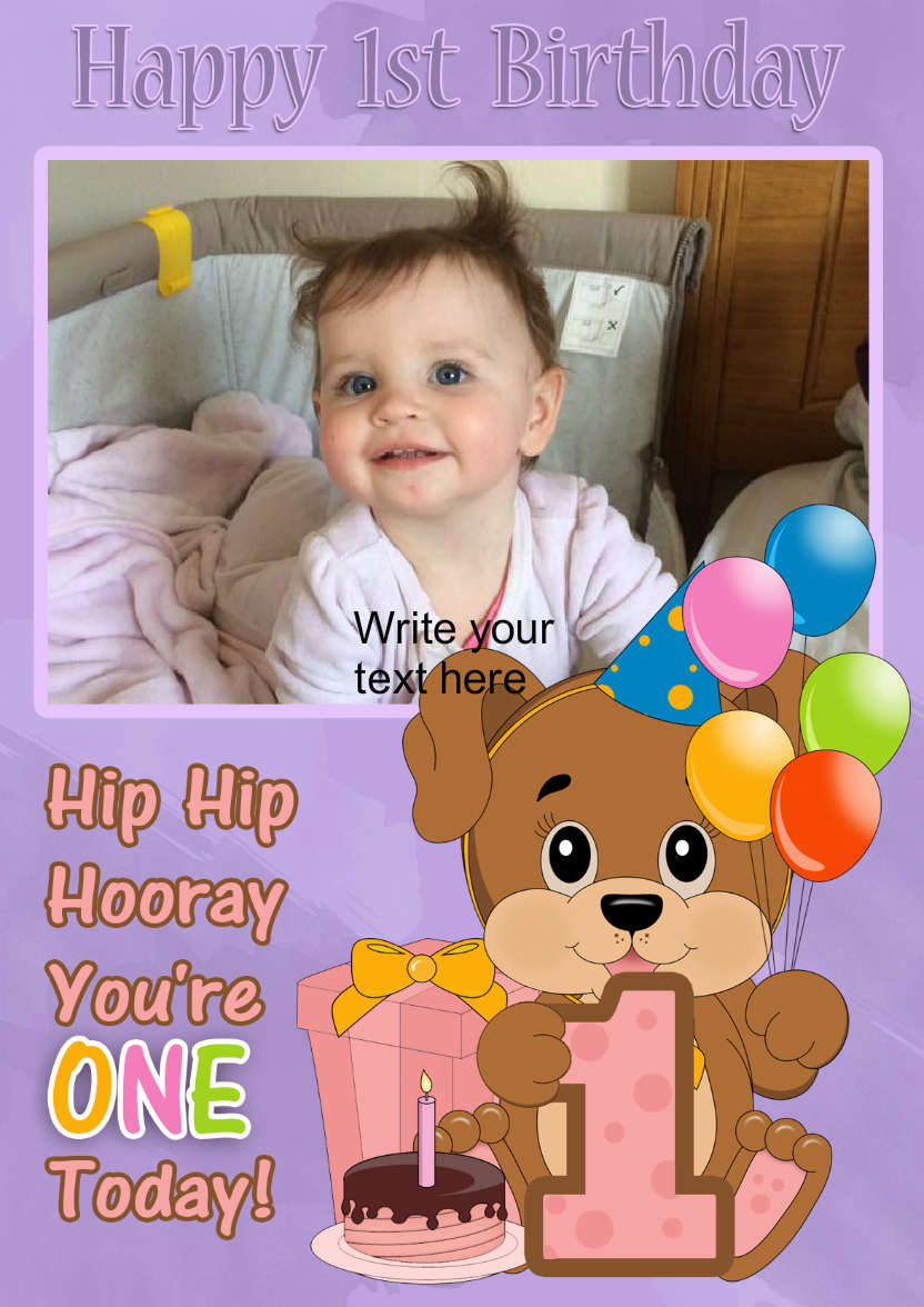 1st Birthday Puppy Dog Your Photo Here Card - card made with Crafty Bob's Card Creator