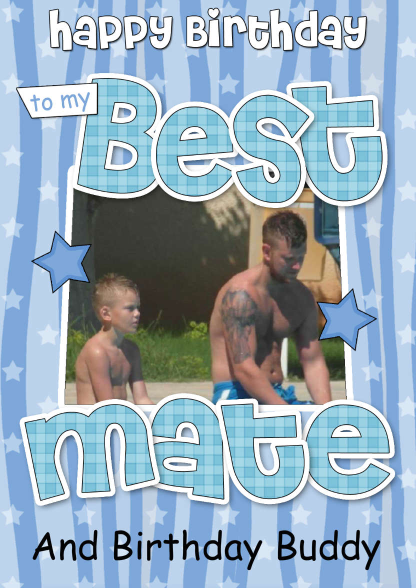 Birthday Best Mate Photo Upload Card - card made with Crafty Bob's Card Creator