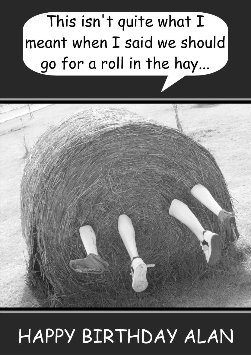 Roll in the Hay Humorous Card Front - card made with Crafty Bob's Card Creator