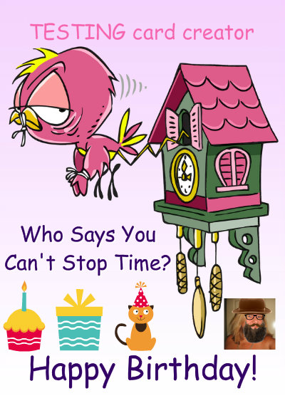 Cuckoo Clock Humorous Card - card made with Crafty Bob's Card Creator